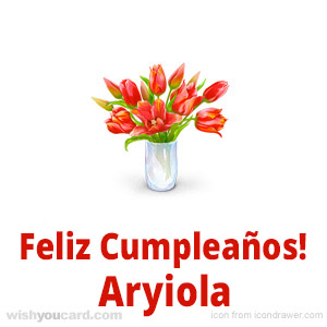 happy birthday Aryiola bouquet card