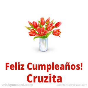 happy birthday Cruzita bouquet card