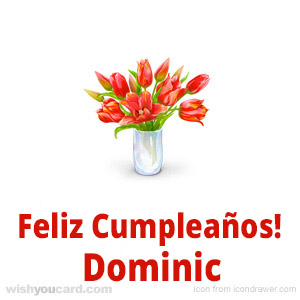 happy birthday Dominic bouquet card