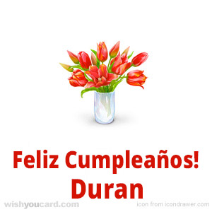 happy birthday Duran bouquet card