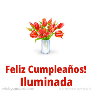 happy birthday Iluminada bouquet card