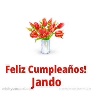 happy birthday Jando bouquet card