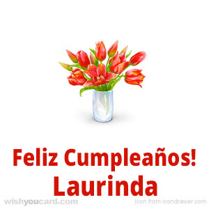 happy birthday Laurinda bouquet card