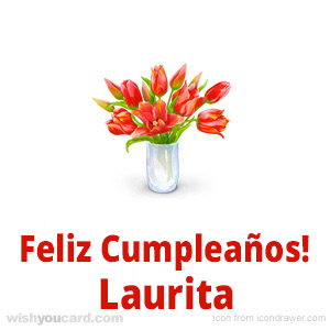 happy birthday Laurita bouquet card