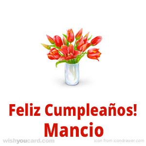 happy birthday Mancio bouquet card