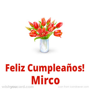 happy birthday Mirco bouquet card