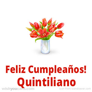 happy birthday Quintiliano bouquet card