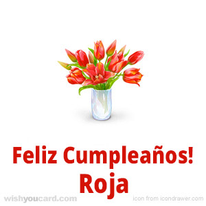 happy birthday Roja bouquet card