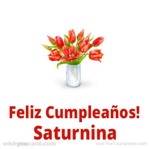 happy birthday Saturnina bouquet card