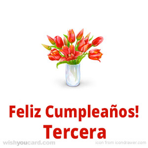 happy birthday Tercera bouquet card
