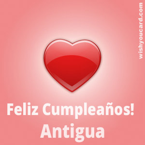 happy birthday Antigua heart card