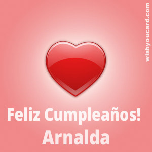 happy birthday Arnalda heart card