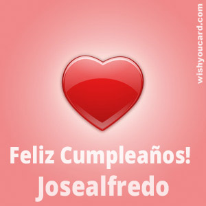 happy birthday Josealfredo heart card