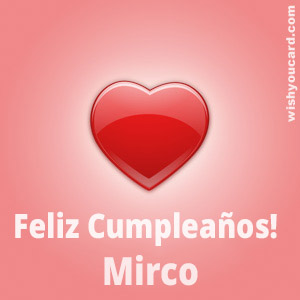 happy birthday Mirco heart card
