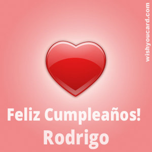 happy birthday Rodrigo heart card