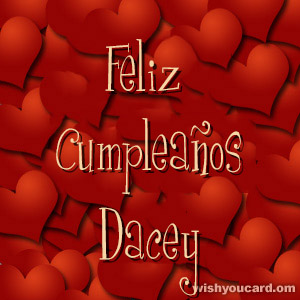 happy birthday Dacey hearts card