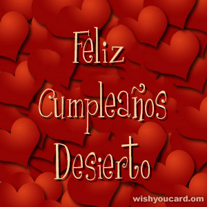 happy birthday Desierto hearts card