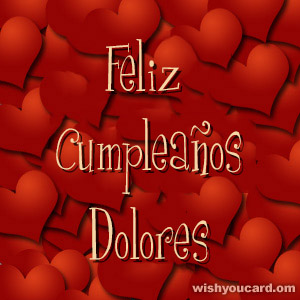 happy birthday Dolores hearts card
