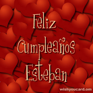 happy birthday Esteban hearts card
