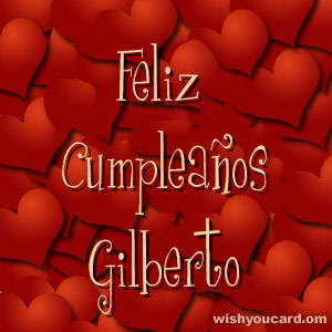happy birthday Gilberto hearts card