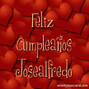 happy birthday Josealfredo hearts card