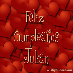 happy birthday Julían hearts card