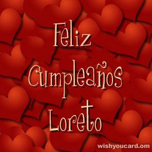 happy birthday Loreto hearts card
