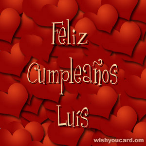 happy birthday Luís hearts card