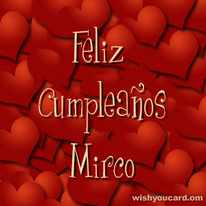happy birthday Mirco hearts card
