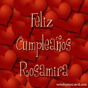 happy birthday Rosamira hearts card