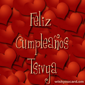 happy birthday Tsivya hearts card