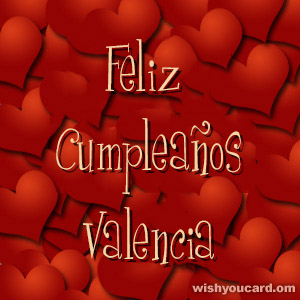 happy birthday Valencia hearts card