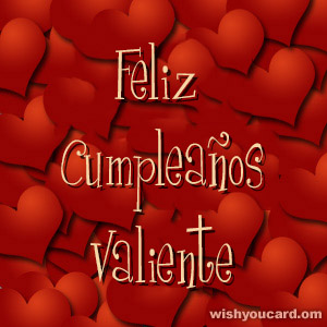 happy birthday Valiente hearts card