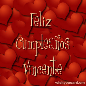 happy birthday Vincente hearts card