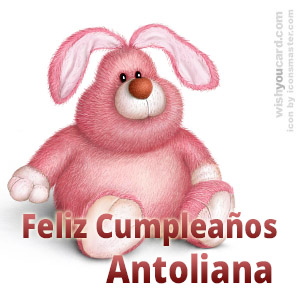 happy birthday Antoliana rabbit card