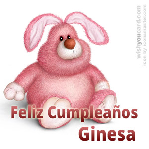 happy birthday Ginesa rabbit card