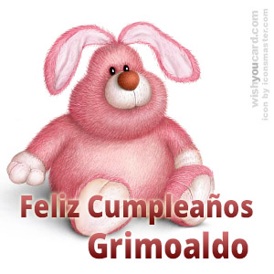 happy birthday Grimoaldo rabbit card
