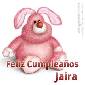 happy birthday Jaira rabbit card