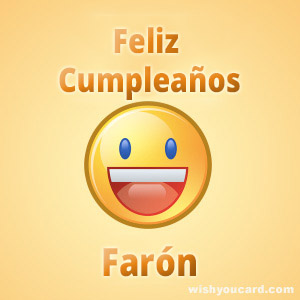 happy birthday Farón smile card