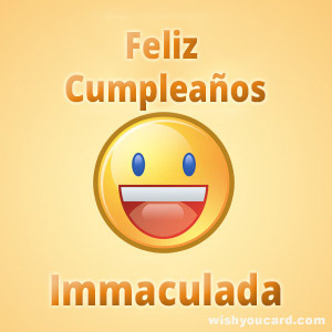 happy birthday Immaculada smile card