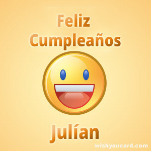 happy birthday Julían smile card