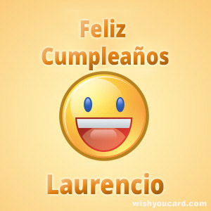 happy birthday Laurencio smile card