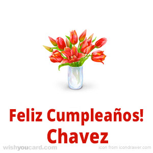 happy birthday Chavez bouquet card