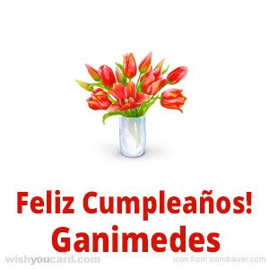 happy birthday Ganimedes bouquet card
