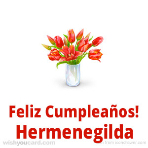 happy birthday Hermenegilda bouquet card