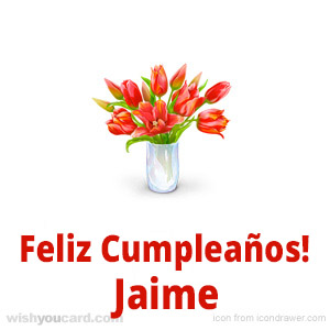 happy birthday Jaime bouquet card