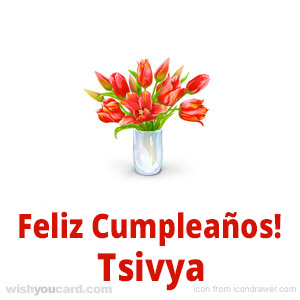 happy birthday Tsivya bouquet card