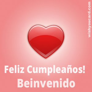 happy birthday Beinvenido heart card