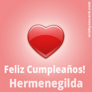 happy birthday Hermenegilda heart card